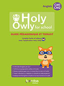 Holy Owly CM1-CM2
Guide p&eacute;dagogique